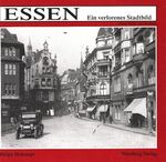 ISBN 9783861341826: Essen  Ein verlorenes Stadtbild