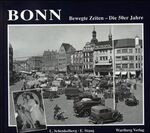 ISBN 9783861344506: Bonn. Bewegte Zeiten. Die 50er Jahre