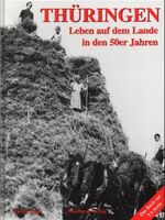 ISBN 9783861345404: Thüringen. Leben auf dem Lande in den 50er Jahren