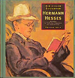 ISBN 9783861420781: Die vielen Gesichter Hermann Hesses – Ein Dichter im Urteil der Zeitgenossen von damals bis heute