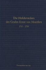 ISBN 9783861425670: Die Hofchroniken des Grafen Ernst von Montfort 1735-1759