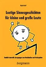 ISBN 9783861452485: Lustige Sinnesgeschichten für kleine und grosse Leute