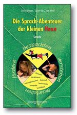 ISBN 9783861453123: Die Sprach-Abenteuer der kleinen Hexe - Sprache beobachten, verstehen, beurteilen, fördern