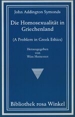 ISBN 9783861490029: Die Homosexualität in Griechenland