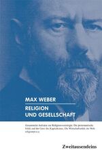 ISBN 9783861507697: Religion und Gesellschaft - Gesammelte Aufsätze zur Religionssoziologie