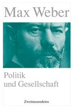 ISBN 9783861507789: Politik und Gesellschaft – Politische Schriften und Reden