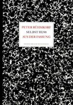 Peter Rühmkorf: Selbst III/88.: Aus der Peter Rühmkorf: Selbst III/88.: Aus der