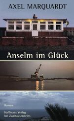 ISBN 9783861508205: Anselm im Glück