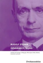 ISBN 9783861509646: Gesammelte Werke - Schriften und Vorträge zu Pädagogik, Philosophie, Politik, Medizin, Geschichte und Kunst