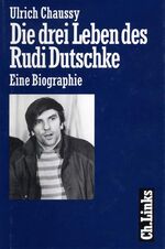 ISBN 9783861530602: Die drei Leben des Rudi Dutschke - Eine Biographie