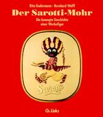 ISBN 9783861533412: Der Sarotti-Mohr – Die bewegte Geschichte einer Werbefigur