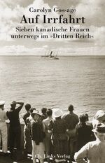 ISBN 9783861535454: Auf Irrfahrt – Sieben kanadische Frauen unterwegs im 'Dritten Reich'