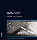 ISBN 9783861536222: Weltende - Die Ostseite der Berliner Mauer. Mit heimlichen Fotos von Detlef Matthes Gerhard Sälter; Tina Schaller and Anna Kaminsky