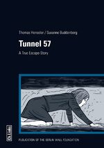 ISBN 9783861537298: Tunnel 57 - A True Escape-Story