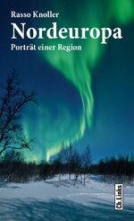 ISBN 9783861537854: Nordeuropa – Porträt einer Region