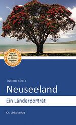 Neuseeland – Ein Länderporträt