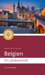 ISBN 9783861539698: Belgien – Ein Länderporträt