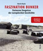 ISBN 9783861539766: Faszination Bunker