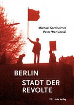 ISBN 9783861539889: Berlin – Stadt der Revolte