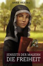 ISBN 9783861604167: Jenseits der Mauern die Freiheit