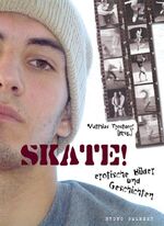 Skate! - Anthologie