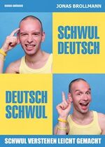 Schwul-Deutsch, Deutsch-Schwul