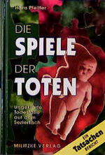 ISBN 9783861890737: Die Spiele der Toten . Ungeklärte Todesfälle auf dem Seziertisch . Ein Tatsachenbericht