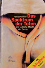 ISBN 9783861891246: Das Spektrum der Toten – Die tödliche Macht der Seele