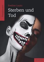 ISBN 9783861899594: Sterben und Tod