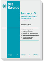 ISBN 9783861939818: 11450 - Skript Basics - Zivilrecht V - Handels- und Gesellschaftsrecht: Einordnungswissen, Prüfungsschemata, Beispiele mit Musterlösungen, ... und Vertiefungsfragen (Skripten - Zivilrecht)