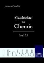 Geschichte der Chemie – Band 3, 1. Teilband