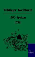 ISBN 9783861950837: Tuebinger Kochbuch