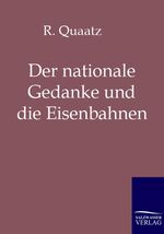 ISBN 9783861955085: Der nationale Gedanke und die Eisenbahnen