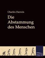 ISBN 9783861955641: Die Abstammung des Menschen