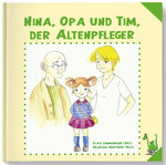ISBN 9783861965817: Nina, Opa und Tim, der Altenpfleger
