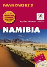 Namibia - Reiseführer von Iwanowski - Tipps für individuelle Entdecker