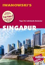 ISBN 9783861971467: Singapur - Reiseführer von Iwanowski - Individualreiseführer mit Extra-Reisekarte und Karten-Download