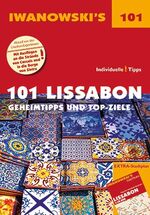 ISBN 9783861971801: 101 Lissabon - Reiseführer von Iwanowski - Geheimtipps- und Top-Ziele