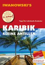 ISBN 9783861971900: Karibik Kleine Antillen - Reiseführer von Iwanowski - Individualreiseführer mit Extra-Reisekarte und Karten-Download