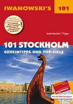 ISBN 9783861972105: 101 Stockholm - Reiseführer von Iwanowski - Geheimtipps und Top-Ziele. Mit herausnehmbarem Stadtplan