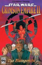 ISBN 9783862013838: Star Wars Masters, Bd. 4: Crimson Empire II - Das Blutsgericht