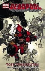 ISBN 9783862018963: Deadpool - Marvel Now!: Bd. 1: Tote Präsidenten