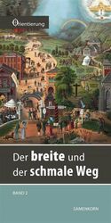 ISBN 9783862030545: Der breite und der schmale Weg