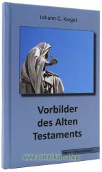 ISBN 9783862032679: Vorbilder des Alten Testaments – tieferes Leben in Christus