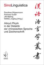 ISBN 9783862050666: Hanyu Pinyin in der Didaktik der chinesischen Sprache und Zeichenschrift