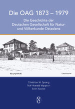 ISBN 9783862051335: DIE OAG 1873 – 1979 – Die Geschichte der Deutschen Gesellschaft für Natur- und Völkerkunde Ostasiens