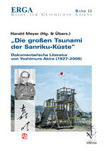 ISBN 9783862052110: Die großen Tsunami der Sanriku-Küste“ - Dokumentarische Literatur von Yoshimura Akira (1927–2006)