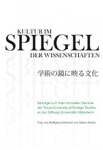 ISBN 9783862052844: Kultur im Spiegel der Wissenschaften - Beiträge zum Internationalen Seminar der Tokyo University of Foreign Studies an der Stiftung Universität Hildesheim