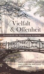 ISBN 9783862054565: Vielfalt und Offenheit - Festschrift für Hans-Georg Grüning
