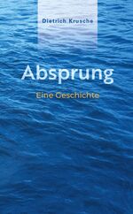 ISBN 9783862056026: Absprung - Eine Geschichte